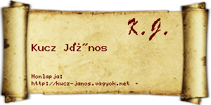 Kucz János névjegykártya